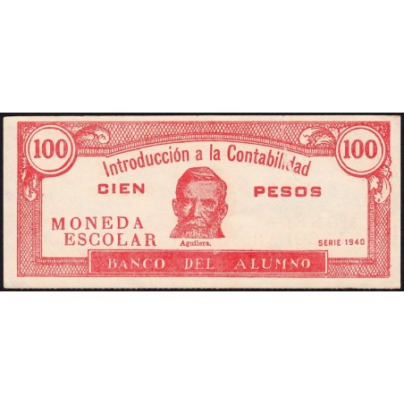 Cuba - Billet scolaire - Banco del Alumno - 100 pesos - 1940 - Etat : TB+