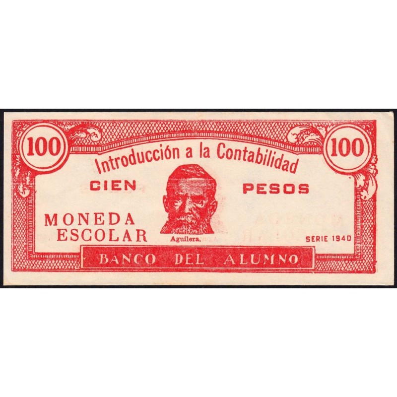 Cuba - Billet scolaire - Banco del Alumno - 100 pesos - 1940 - Etat : SUP+