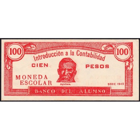 Cuba - Billet scolaire - Banco del Alumno - 100 pesos - 1940 - Etat : SUP+