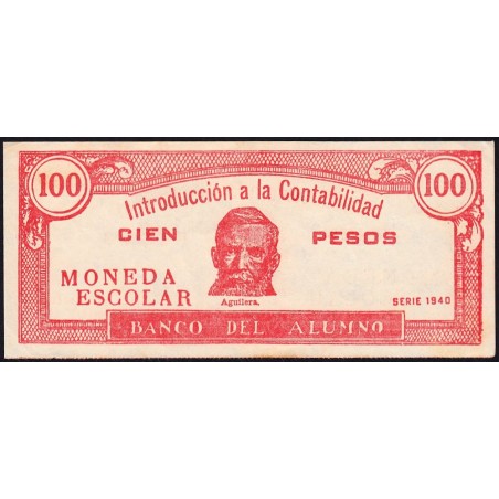 Cuba - Billet scolaire - Banco del Alumno - 100 pesos - 1940 - Etat : TTB+