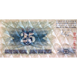 Bosnie-Herzégovine - Pick 11 - 25 dinara - Série DK - 01/07/1992 - Etat : NEUF