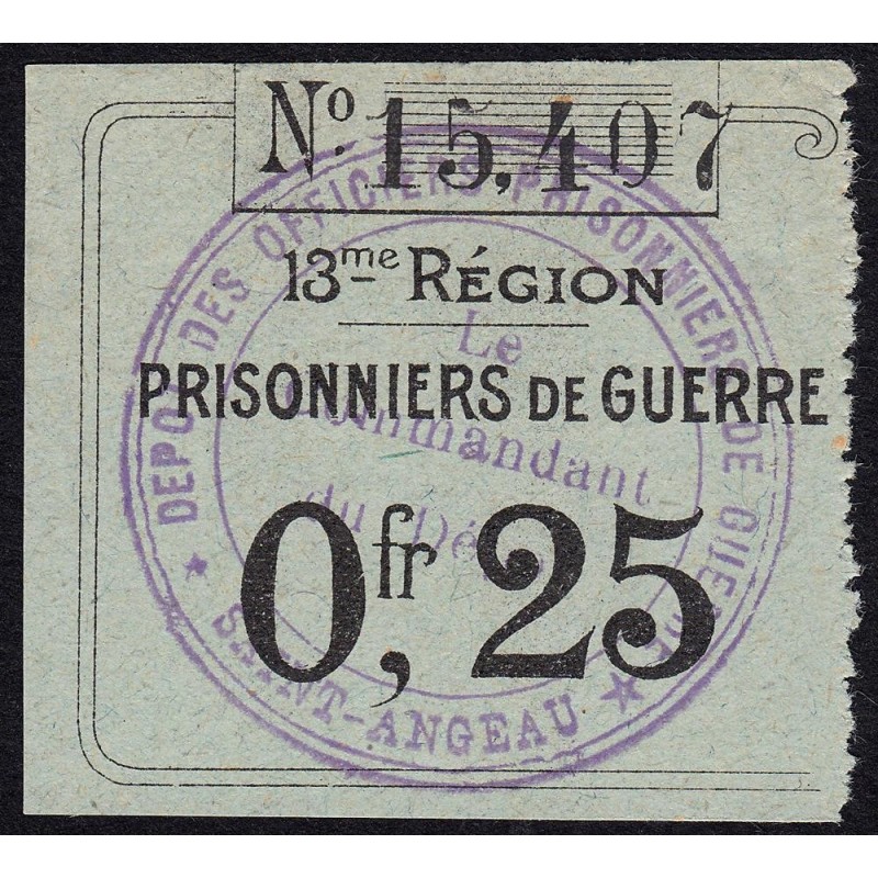 15 - Pirot 23 - Saint-Angeau - Officiers prisonniers de guerre - 0,25 franc - 1916 - Etat : SUP