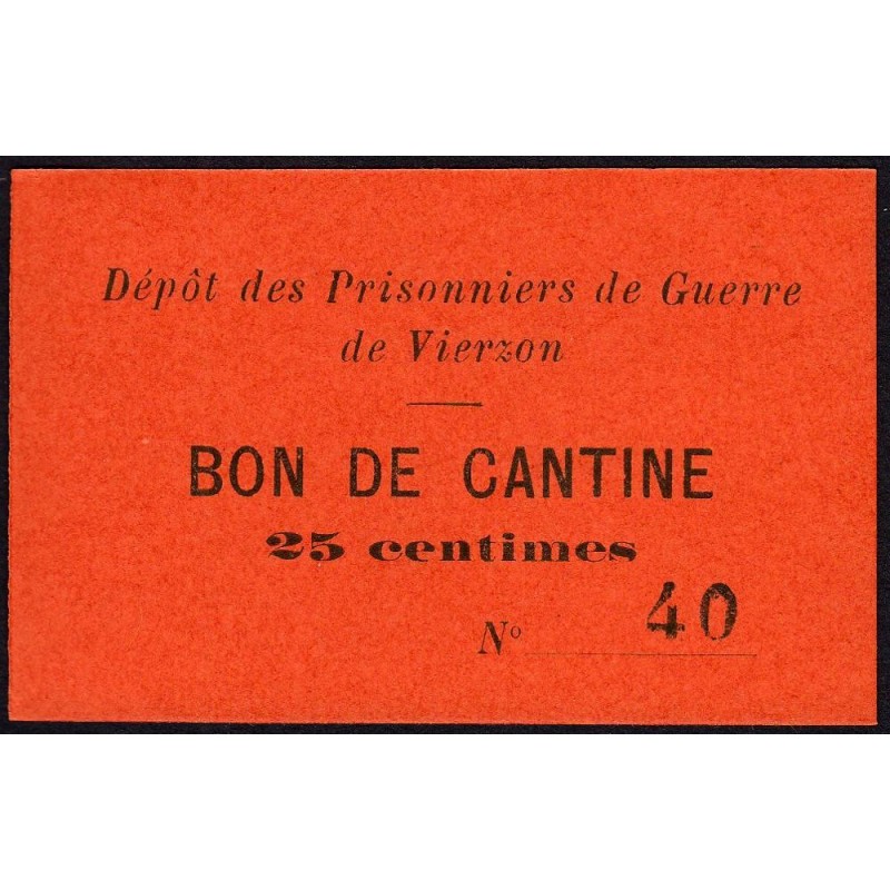 18 - Pirot 33 - Vierzon - Prisonniers de guerre - 25 centimes - Type a - 1916 - Etat : SPL