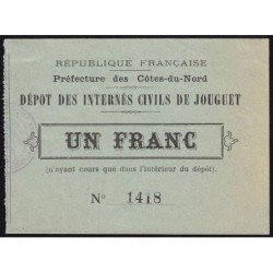 22 - Pirot 03 - Jouguet - Internés civils - 1 franc - 1914 - Etat : SUP