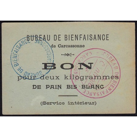 11 - Carcassonne - Bureau de Bienfaisance - 2 kg Pain bis blanc -1939/1945 - Etat : SPL