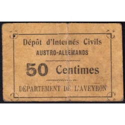 12 - Pirot NR - Millau - Dépôt d'Internés Civils Austro-Allemands - 50 centimes - 1914 - Etat : TB+