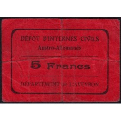 12 - Pirot NR - Millau - Dépôt d'Internés Civils Austro-Allemands - 5 francs - 1914 - Etat : TB
