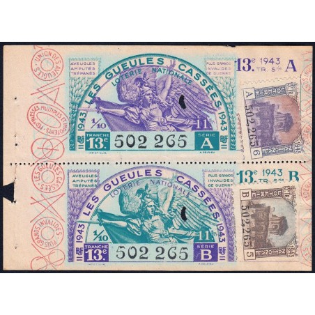 1943 - Loterie Nationale - 13e tranche A B - 1/10ème - Gueules cassées - Etat : TTB-