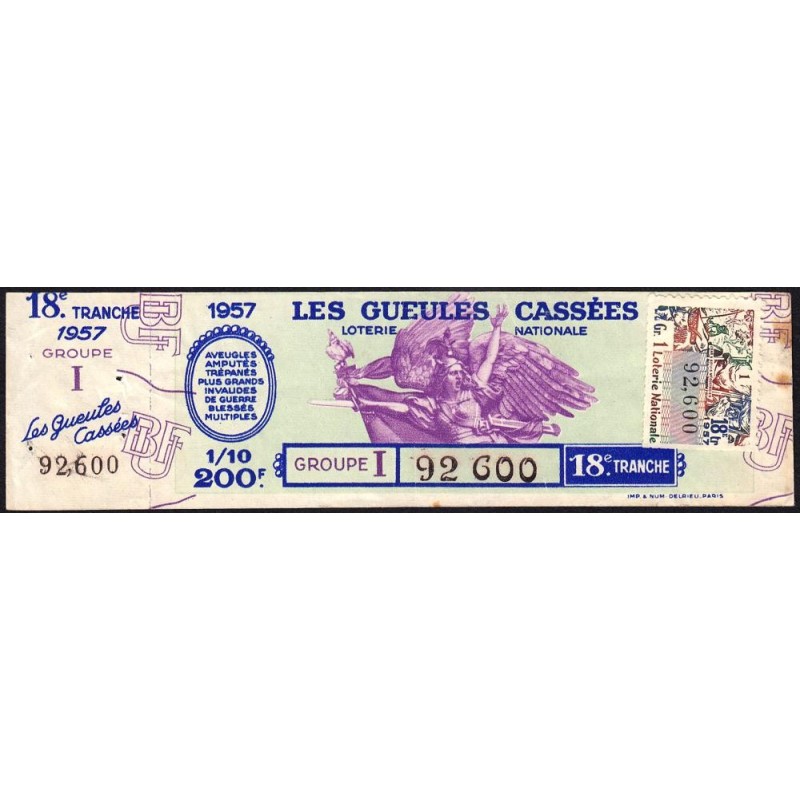 1957 - Loterie Nationale - 18e tranche Gr. I - 1/10ème - Gueules Cassées - Etat : TTB-