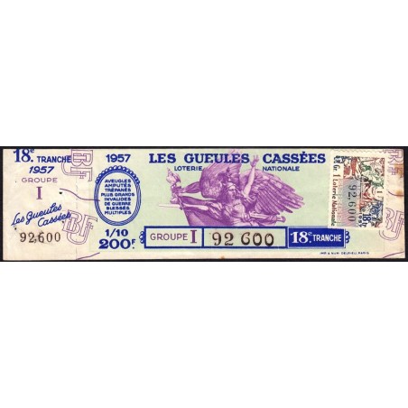 1957 - Loterie Nationale - 18e tranche Gr. I - 1/10ème - Gueules Cassées - Etat : TTB-
