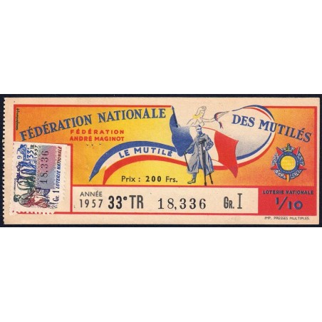 1957 - Loterie Nationale - 33e tranche Gr. I - 1/10ème - Fédération des Mutilés - Etat : TTB