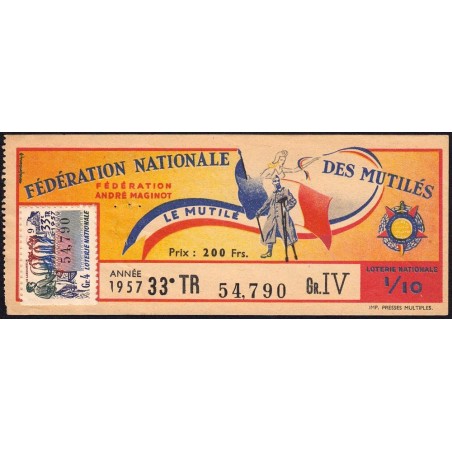 1957 - Loterie Nationale - 33e tranche Gr. IV - 1/10ème - Fédération des Mutilés - Etat : TTB+