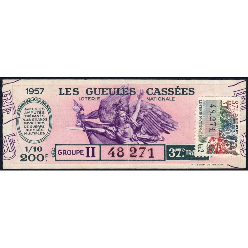 1957 - Loterie Nationale - 37e tranche Gr. II - 1/10ème - Gueules Cassées - Etat : TTB+