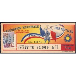 1957 - Loterie Nationale - 39e tranche Gr. II - 1/10ème - Fédération des Mutilés - Etat : TTB+