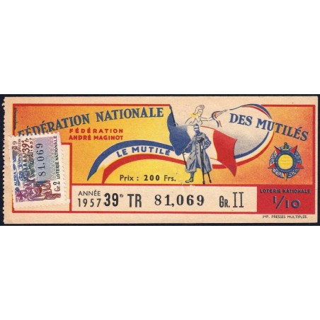 1957 - Loterie Nationale - 39e tranche Gr. II - 1/10ème - Fédération des Mutilés - Etat : TTB+
