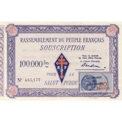 Rassemblement du Peuple Français - Type B-06a - 100'000 francs - Etat : SPL à SPL+