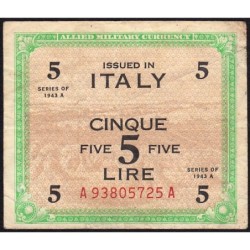 Italie - Occcupation alliée - Pick M 18a - 5 lire - Lettres A A - Séries 1943 A - Etat : TB-