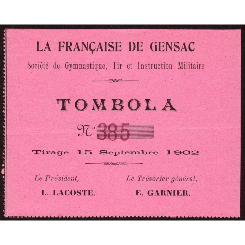 1902 - Gensac - Tombola - La Française de Gensac - SUP à SUP+