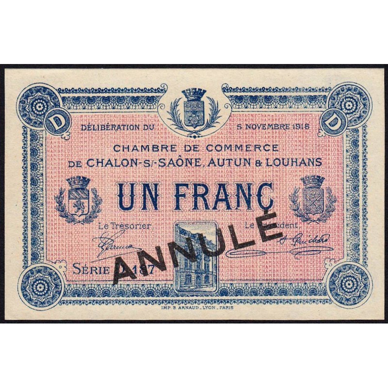 Chalon-sur-Saône - Pirot 42-19 - 1 franc - Série D 187 - 05/11/1918 - Annulé - Etat : pr.NEUF