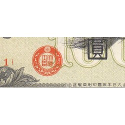 Chine - Occupation Militaire Japonaise - Pick M 21a - 100 yen - Série 1 - 1945 - Etat : pr.NEUF