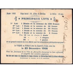 1908 - Marseille - Loterie de Noël - Soc. Philantropique L'Intépide - 0,10 cent. - Etat : TTB
