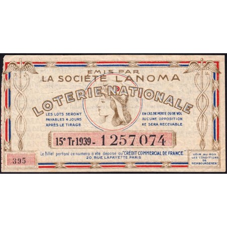 1939 - Loterie Nationale - 15e tranche - 1/1000ème - Société Lanoma - Etat : TB
