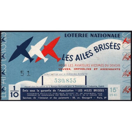 1941 - Loterie Nationale - 15e tranche - 1/10ème - Ailes brisées - Etat : SUP