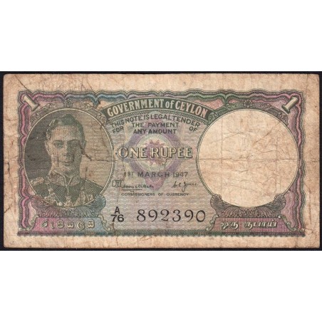 Ceylan - Pick 34_7 - 1 rupee - Série A/76 - 01/03/1947 - Etat : B