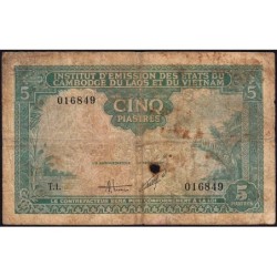 Indochine Française - Vietnam - Pick 106 - 5 piastres - Série T.1 - 1953 - Etat : B-