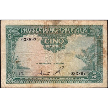 Indochine Française - Vietnam - Pick 106 - 5 piastres - Série T.3 - 1953 - Etat : B+