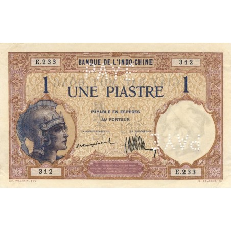 Indochine Française - Pick 48fa - 1 piastre - Série E.233 - 1921 - Faux - Etat : SUP+