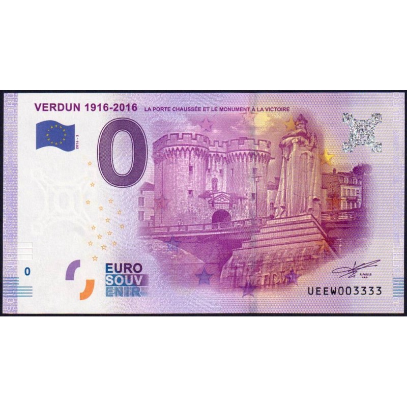 55 - Verdun 1916-2016 - La Porte Chaussée et le Monument à la Victoire - UEEW-2016-3 - Etat : NEUF