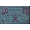 Chateauroux - Pirot 46-32 - 10 centimes - Série A - Sans date - Etat : TTB+