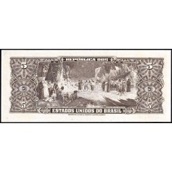 Brésil - Pick 176d - 5 cruzeiros - Série 3757 - Estampa 2 - 1964 - Etat : NEUF