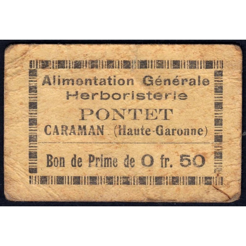 31 - Caraman - Alimentation Générale Herboristerie - Pontet - 0 franc 50 - Type 1a - Etat : TB-