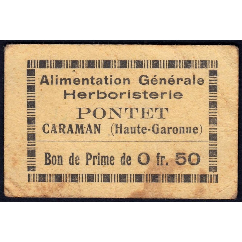 31 - Caraman - Alimentation Générale Herboristerie - Pontet - 0 franc 50 - Type 1a - Etat : TB