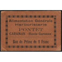 31 - Caraman - Alimentation Générale Herboristerie - Pontet - 1 franc - Type 1a - Etat : TTB