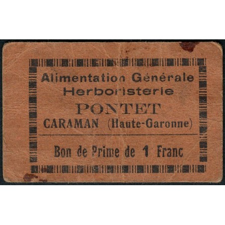 31 - Caraman - Alimentation Générale Herboristerie - Pontet - 1 franc - Type 1b - Etat : TB
