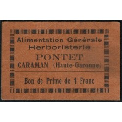 31 - Caraman - Alimentation Générale Herboristerie - Pontet - 1 franc - Type 1a - Etat : TB+