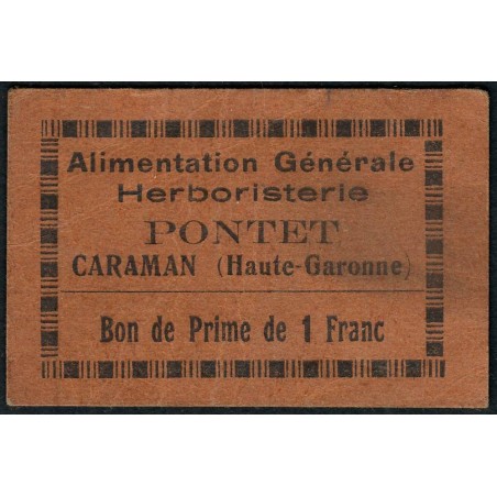 31 - Caraman - Alimentation Générale Herboristerie - Pontet - 1 franc - Type 1a - Etat : TB+