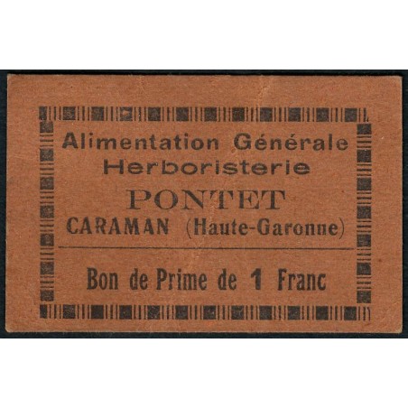 31 - Caraman - Alimentation Générale Herboristerie - Pontet - 1 franc - Type 1b - Etat : TTB