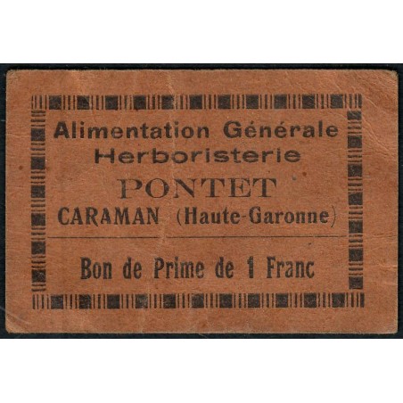 31 - Caraman - Alimentation Générale Herboristerie - Pontet - 1 franc - Type 1a - Etat : TB