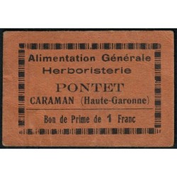 31 - Caraman - Alimentation Générale Herboristerie - Pontet - 1 franc - Type 1c - Etat : TB+