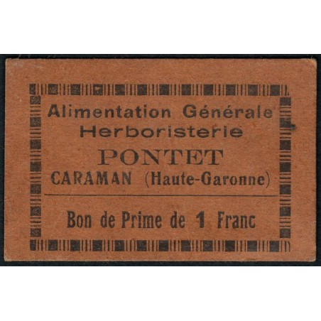 31 - Caraman - Alimentation Générale Herboristerie - Pontet - 1 franc - Type 1b - Etat : SUP+