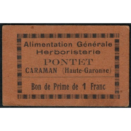 31 - Caraman - Alimentation Générale Herboristerie - Pontet - 1 franc - Type 1b - Etat : SUP