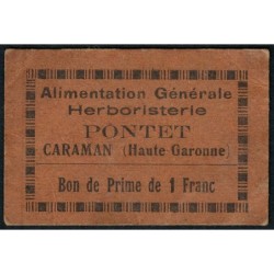 31 - Caraman - Alimentation Générale Herboristerie - Pontet - 1 franc - Type 1a - Etat : TTB