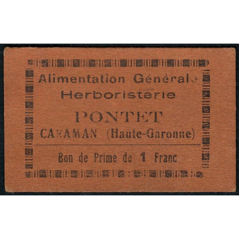 31 - Caraman - Alimentation Générale Herboristerie - Pontet - 1 franc - Type 1c - Etat : SPL