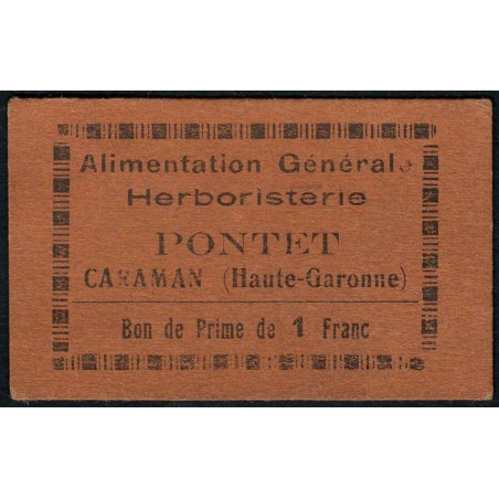 31 - Caraman - Alimentation Générale Herboristerie - Pontet - 1 franc - Type 1c - Etat : SPL