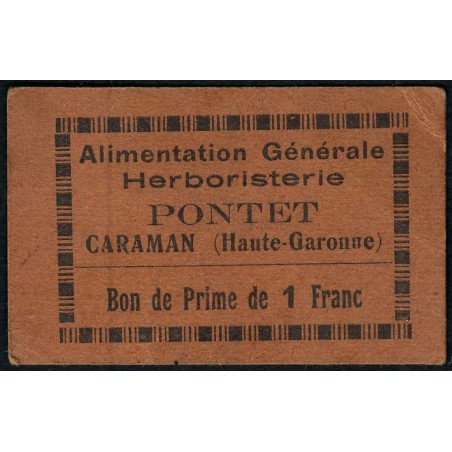 31 - Caraman - Alimentation Générale Herboristerie - Pontet - 1 franc - Type 1b - Etat : TTB