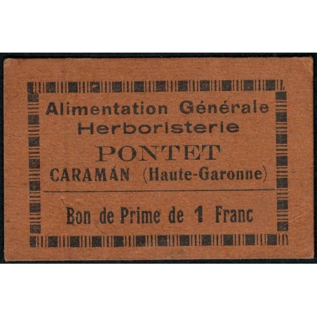 31 - Caraman - Alimentation Générale Herboristerie - Pontet - 1 franc - Type 1b - Etat : TTB+